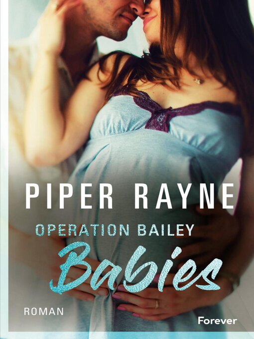 Title details for Operation Bailey Babies by Piper Rayne - Wait list